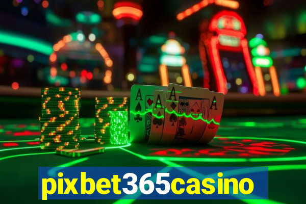 pixbet365casino