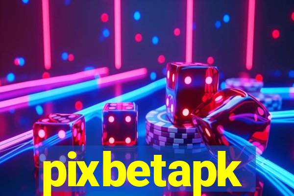 pixbetapk
