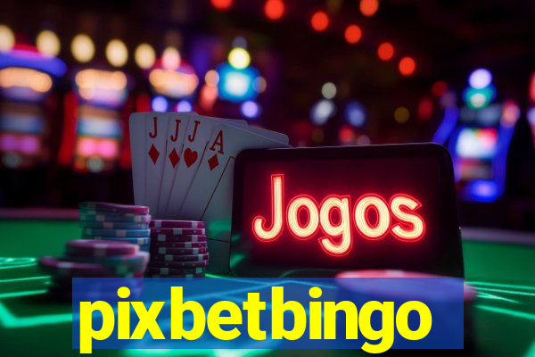 pixbetbingo