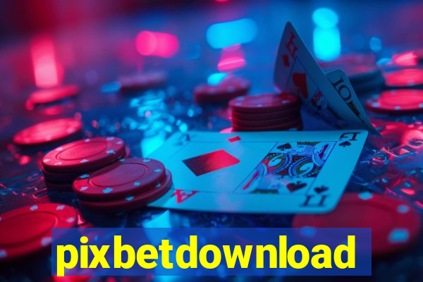 pixbetdownload