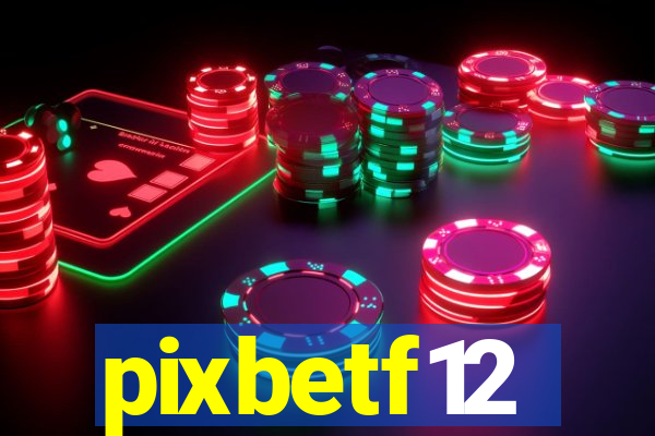 pixbetf12