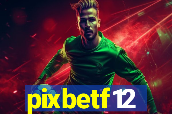 pixbetf12