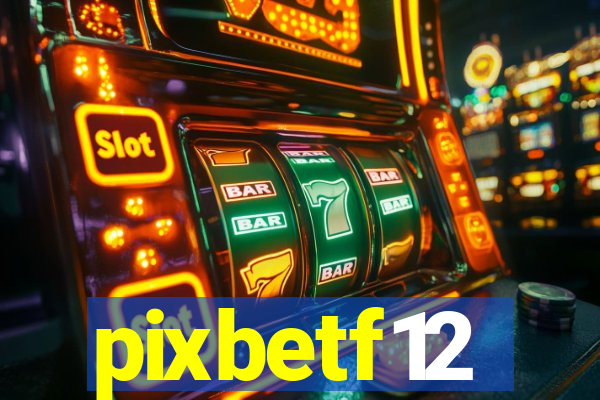 pixbetf12
