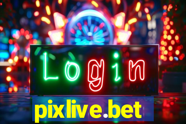 pixlive.bet