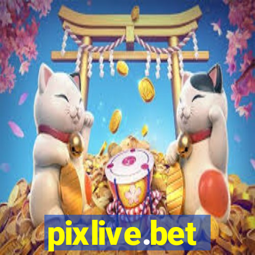 pixlive.bet