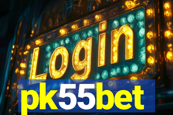 pk55bet