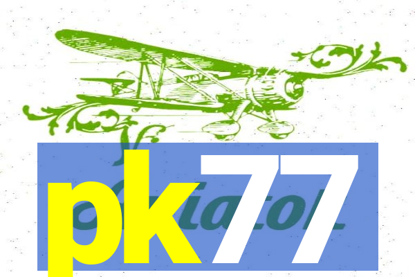pk77