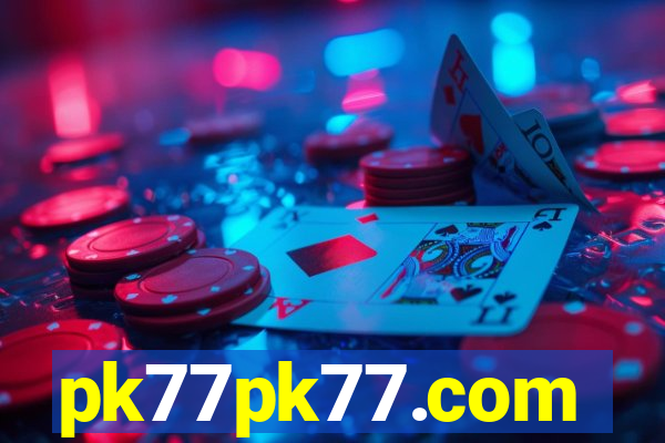 pk77pk77.com