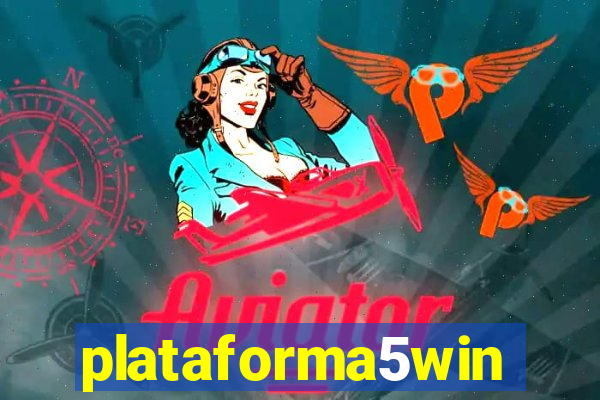 plataforma5win