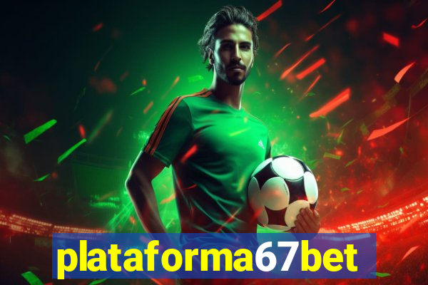 plataforma67bet.com
