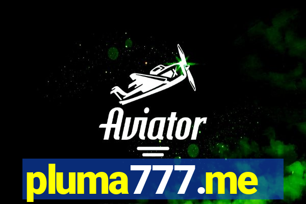 pluma777.me