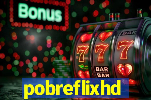 pobreflixhd