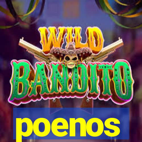 poenos