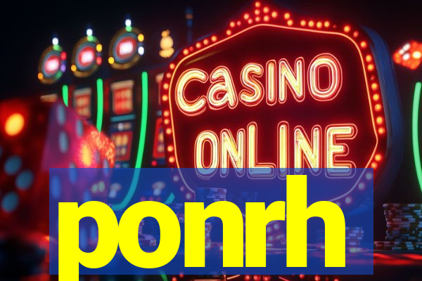 ponrh