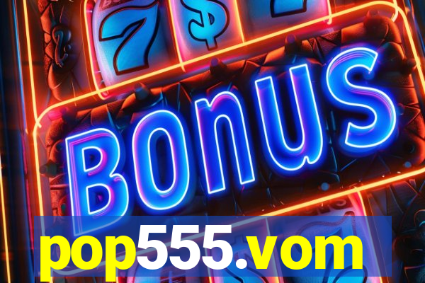 pop555.vom