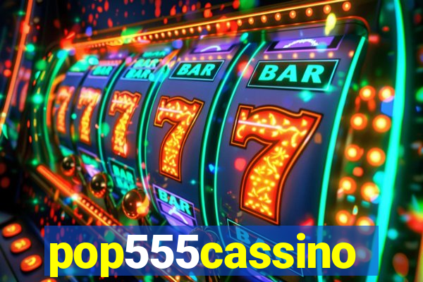 pop555cassino