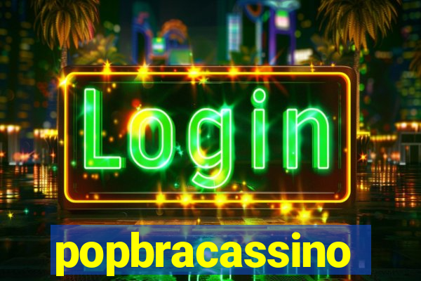 popbracassino