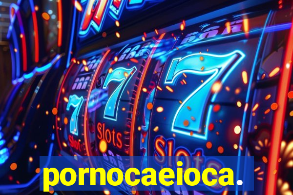 pornocaeioca.