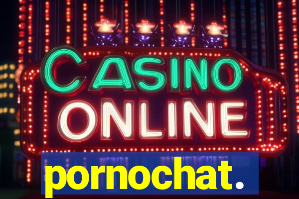 pornochat.