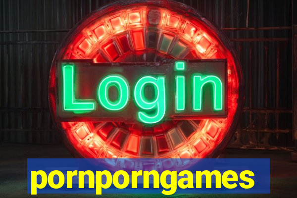 pornporngames
