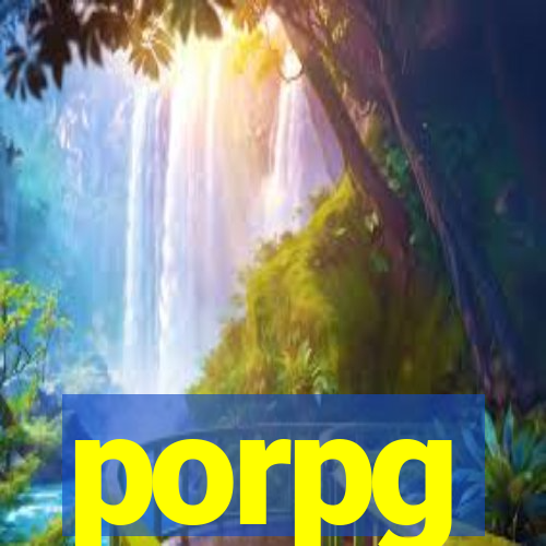 porpg