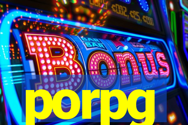 porpg