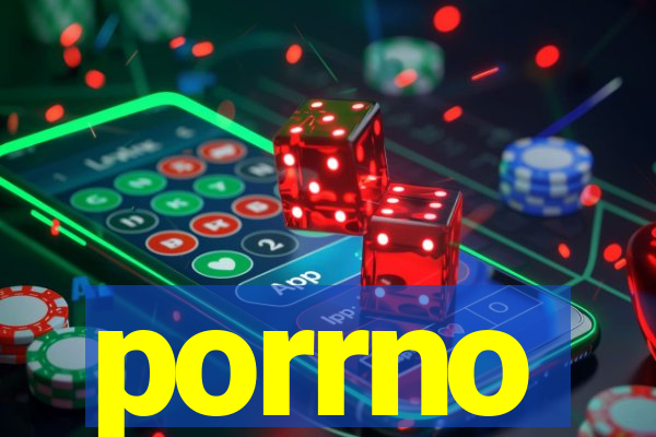 porrno