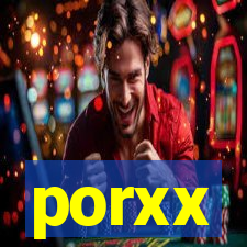 porxx
