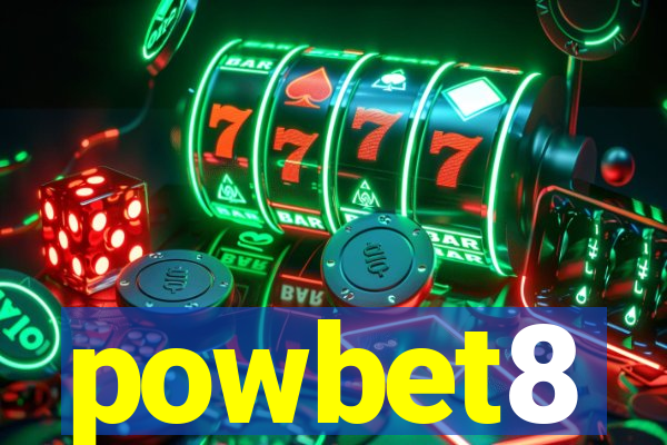 powbet8