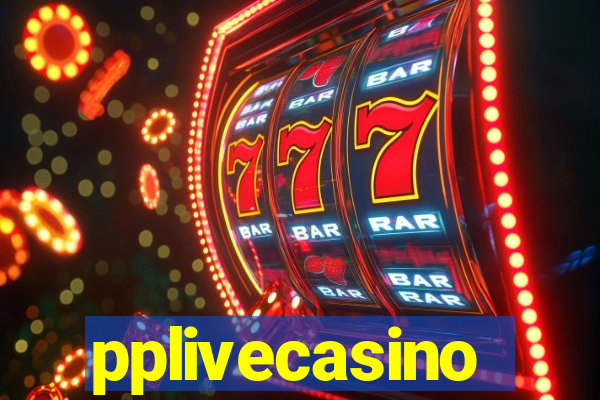 pplivecasino