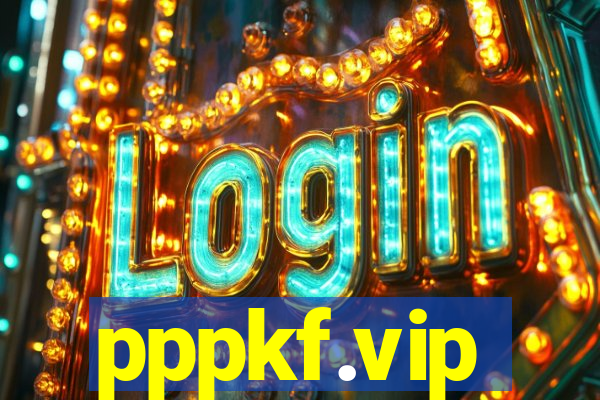 pppkf.vip