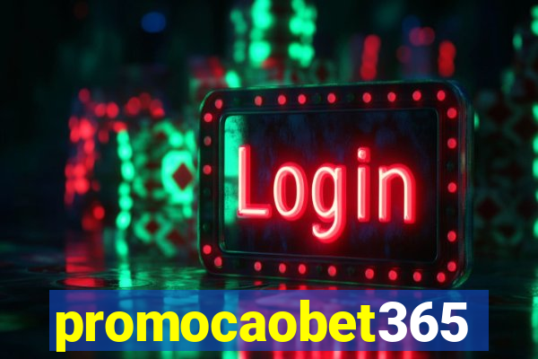 promocaobet365