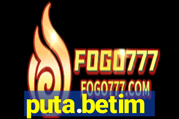 puta.betim