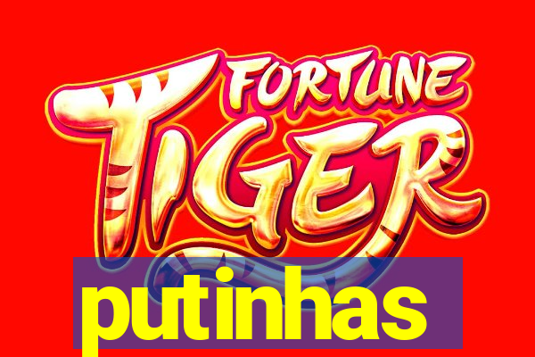putinhas