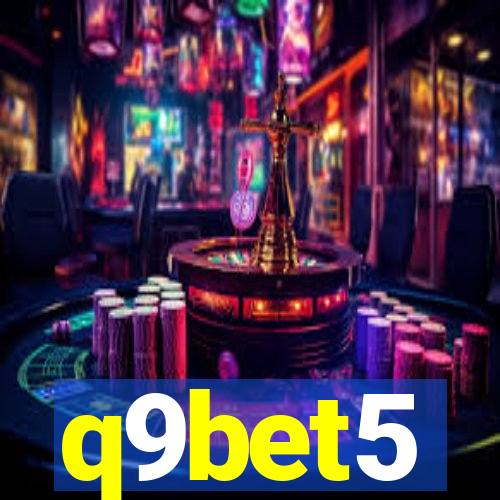 q9bet5