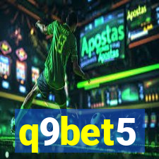 q9bet5