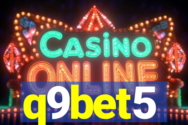 q9bet5