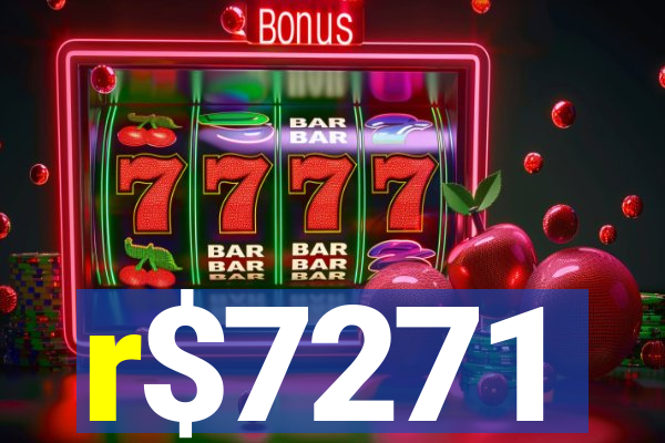r$7271