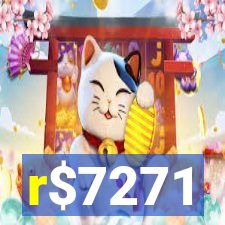 r$7271