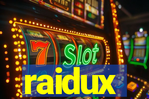 raidux