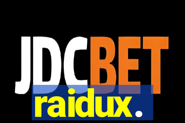 raidux.