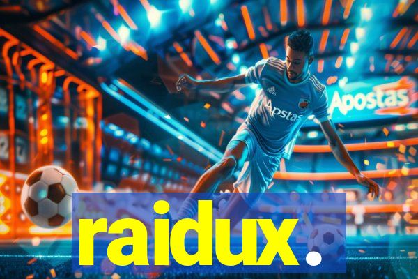 raidux.