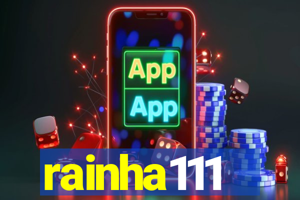 rainha111
