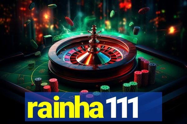 rainha111