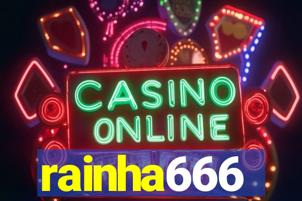 rainha666