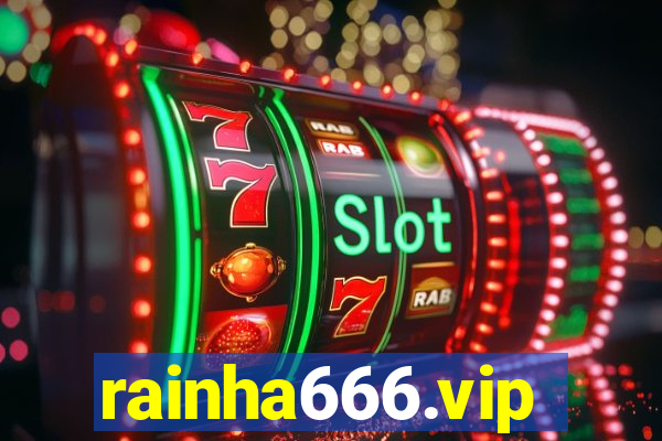 rainha666.vip