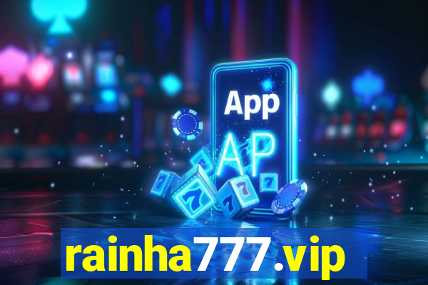 rainha777.vip