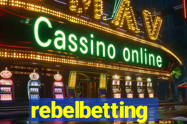 rebelbetting