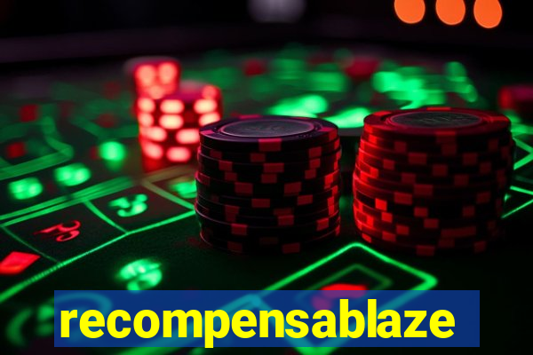 recompensablaze