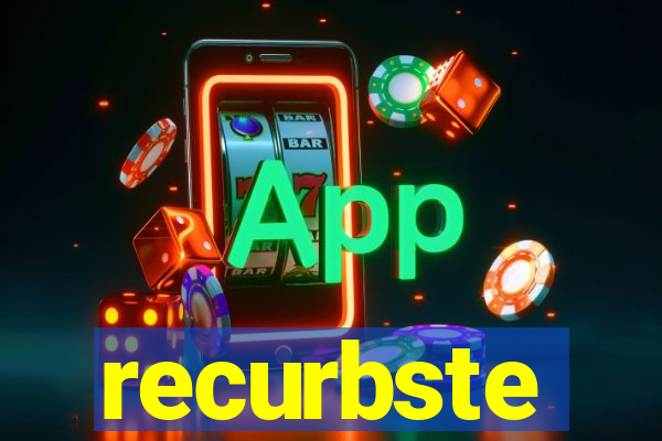recurbste
